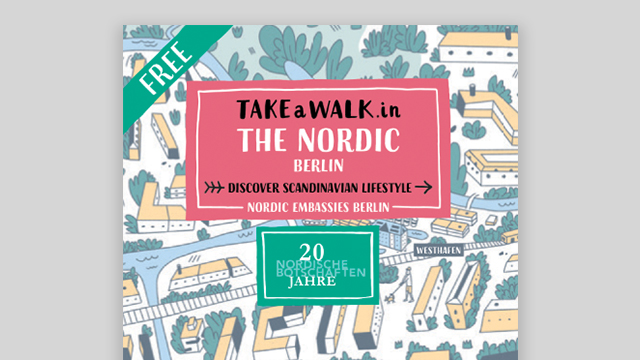 The Nordic Embassies Berlin celebrate their 20 year anniversary with a TAKEaWALK.in guide
